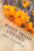 White Trash Odyssey