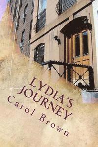 Carol Brown - Lydia's Journey, Häftad