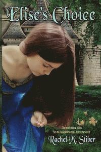 Sherry Gammon, Cindy C. Bennett - Elise's Choice, Häftad. Tillgänglighet: Lägg i varukorg