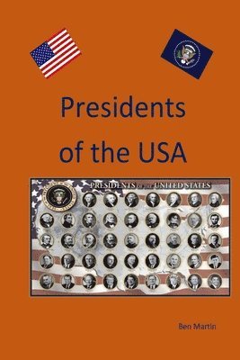 Ben Martin - The Presidents Of The USA, Häftad. Tillgänglighet: Lägg i varukorg