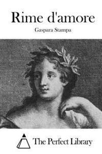 Gaspara Stampa, The Perfect Library - Rime d'amore, Häftad. Tillgänglighet: Lägg i varukorg