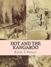 Ethel C. Pedley - Dot and the Kangaroo, Häftad. Tillgänglighet: Lägg i varukorg