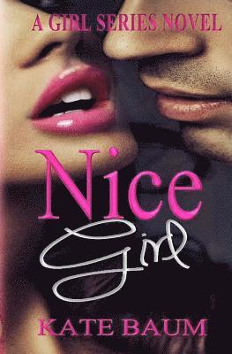 Wicked Muse Productions, Kate Baum - Nice Girl, Häftad