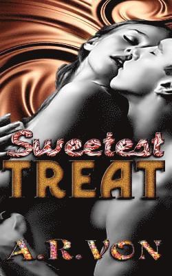 Wicked Muse Productions, A. R. Von - Sweetest Treat, Häftad