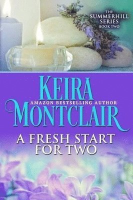 Angela Polidoro, Keira Montclair - Fresh Start for Two, Häftad. Tillgänglighet: Lägg i varukorg