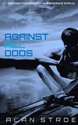 Alan Stroe - Against All Odds, Häftad