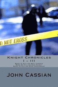 John Cassian - Knight Chronicles I - III, Häftad. Tillgänglighet: Lägg i varukorg