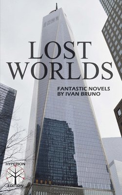 Ivan Bruno - Lost Worlds, Häftad