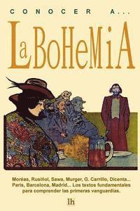 Santiago Rusinol, Enrique Gomez Carrillo - Conocer a... La bohemia, Häftad