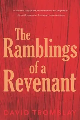 David Tromblay - Ramblings of a Revenant, Häftad. Tillgänglighet: Lägg i varukorg