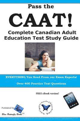 Complete Test Preparation Inc - Pass the CAAT! Complete Canadian Adult Achievement Test Study Guide, Häftad. Tillgänglighet: Lägg i varukorg