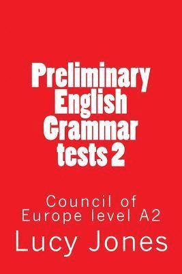 Lucy Jones - Preliminary English Grammar tests 2, Häftad. Tillgänglighet: Lägg i varukorg
