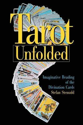 Stefan Stenudd - Tarot Unfolded, Häftad
