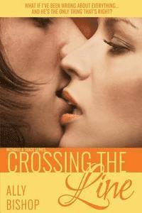 Ally Bishop, Patricia D. Eddy - Crossing the Line, Häftad. Tillgänglighet: Lägg i varukorg
