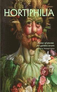 Michael Selzer - Hortiphilia. a Posy of Poems for Garden Lovers., Häftad. Tillgänglighet: Lägg i varukorg