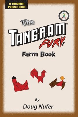 Doug Nufer - Tangram Fury Farm Book, Häftad. Tillgänglighet: Lägg i varukorg