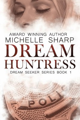 Michelle Sharp - Dream Huntress, Häftad. Tillgänglighet: Lägg i varukorg