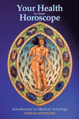 Stefan Stenudd - Your Health in Your Horoscope, Häftad