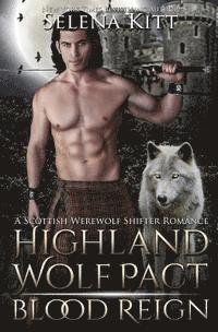Highland Wolf Pact: Blood Reign