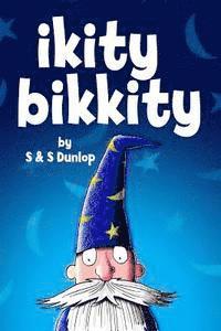 Sara Dunlop - ikity bikkity: The Wizard who colored the world, Häftad. Tillgänglighet: Lägg i varukorg
