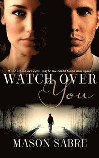 Mason Sabre - Watch Over You, Häftad. Tillgänglighet: Lägg i varukorg