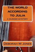 The World According to Julia: A Murder Mystery