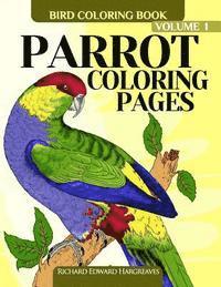 Richard Edward Hargreaves - Parrot Coloring Pages: Bird Coloring Book, Häftad. Tillgänglighet: Lägg i varukorg