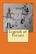 Legends of Ferrara
