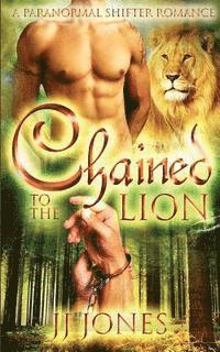 Jj Jones - Chained To The Lion, Häftad. Tillgänglighet: Lägg i varukorg