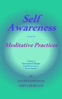 Self Awareness: Meditative Practices