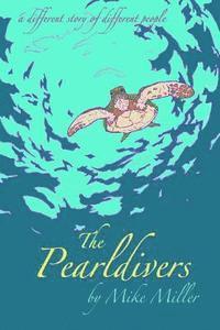 Mike Miller - The Pearldivers, Häftad. Tillgänglighet: Lägg i varukorg
