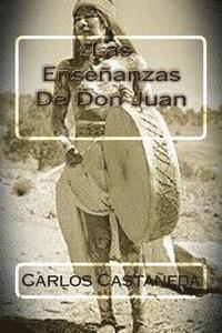 Carlos Castaneda, Martin Hernandez B. - Las Ensenanzas De Don Juan, Häftad