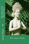 Absolute Evil (Book Two): The Inner Path