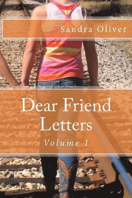 Sandra Oliver - Dear Friend Letters: Volume 1, Häftad. Tillgänglighet: Lägg i varukorg