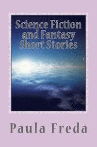 Paula Freda - Science Fiction and Fantasy Short Stories, Häftad. Tillgänglighet: Lägg i varukorg
