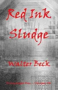 Walter Beck - Red Ink Sludge, Häftad. Tillgänglighet: Lägg i varukorg