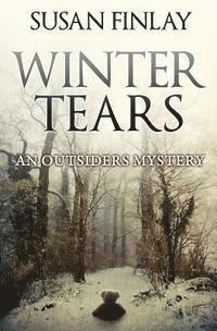 Susan Finlay - Winter Tears: An Outsiders Mystery, Häftad. Tillgänglighet: Lägg i varukorg