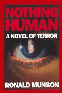 Ronald Munson - Nothing Human, Häftad. Tillgänglighet: Lägg i varukorg