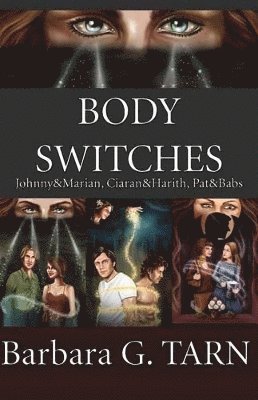 Barbara G Tarn - Body Switches, Häftad
