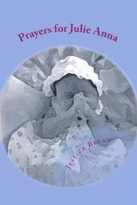 Jessica Bryan - Prayers for Julie Anna, Häftad. Tillgänglighet: Lägg i varukorg