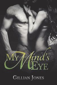 Gillian Jones - My Mind's Eye, Häftad. Tillgänglighet: Lägg i varukorg