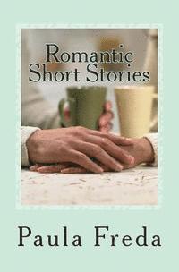 Paula Freda - Romantic Short Stories: (Large Text Edition), Häftad. Tillgänglighet: Lägg i varukorg