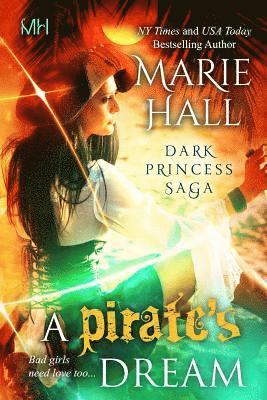 Marie Hall - A Pirate's Dream, Häftad. Tillgänglighet: Lägg i varukorg