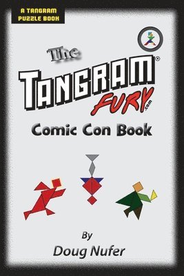 Doug Nufer - Tangram Fury Comic Con Book, Häftad. Tillgänglighet: Lägg i varukorg