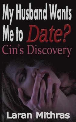 Laran Mithras - My Husband Wants Me to Date?, Häftad. Tillgänglighet: Lägg i varukorg