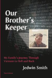 Jedwin Smith - Our Brother's Keeper: My Family's Journey Through Vietnam to Hell and Back, Häftad. Tillgänglighet: Lägg i varukorg