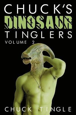 Chuck Tingle - Chuck's Dinosaur Tinglers: Volume 2, Häftad. Tillgänglighet: Lägg i varukorg