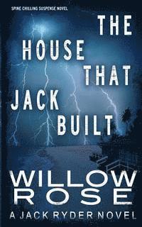 Willow Rose - The House That Jack Built, Häftad