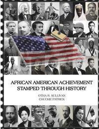 Chuckie Patrick, Otha Richard Sullivan - African American Achievement Stamped Through History, Häftad. Tillgänglighet: Lägg i varukorg