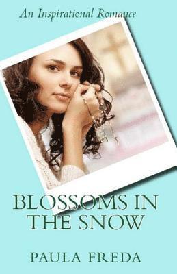 Paula Freda - Blossoms in the Snow: Large Text Edition, Häftad. Tillgänglighet: Lägg i varukorg